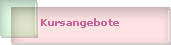 Kursangebote